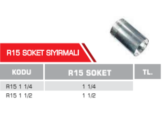 R15 SOKET SIYIRMALI